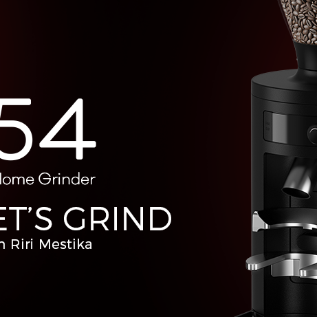 LET'S GRIND with Riri Mestika & the X54 Home