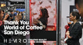 Thank you world of coffee San Diego